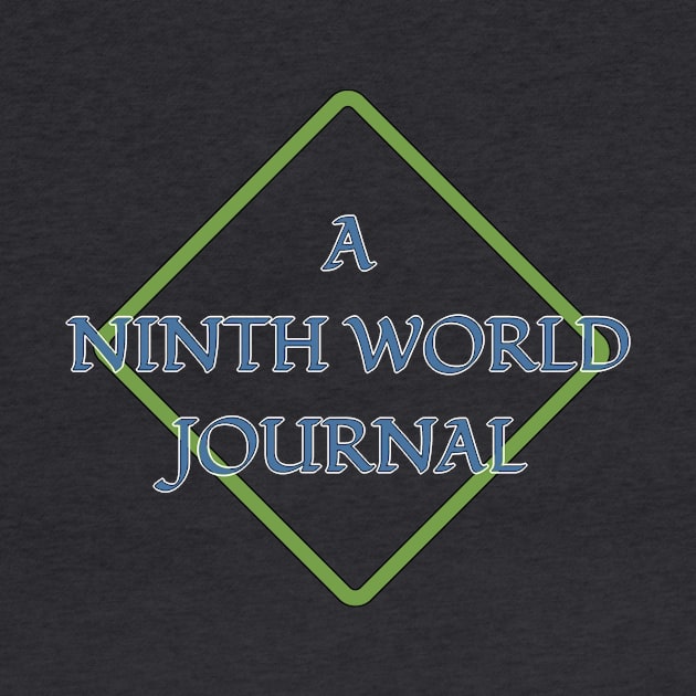 A Ninth World Journal by A Ninth World Journal